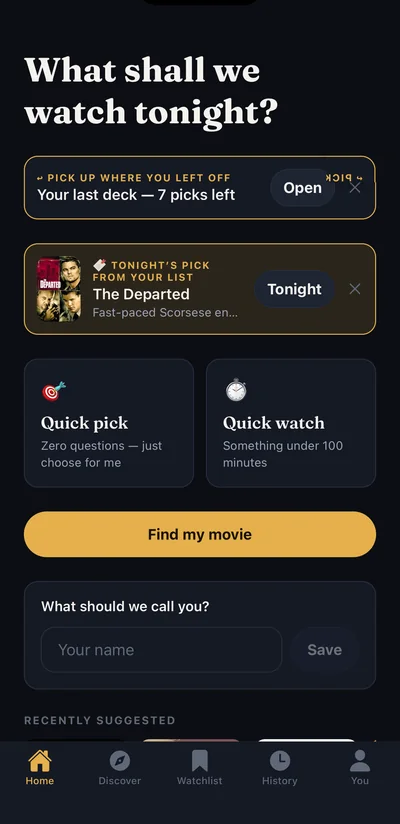 Home: what shall we watch tonight, with quick pick, quick watch and tonight's pick from your list